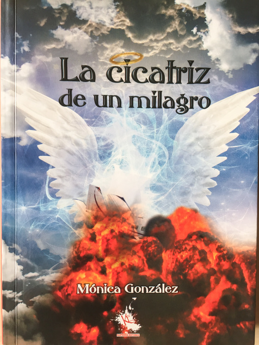 Title details for La Cicatriz de un Milagro by Monica Gonzalez - Available